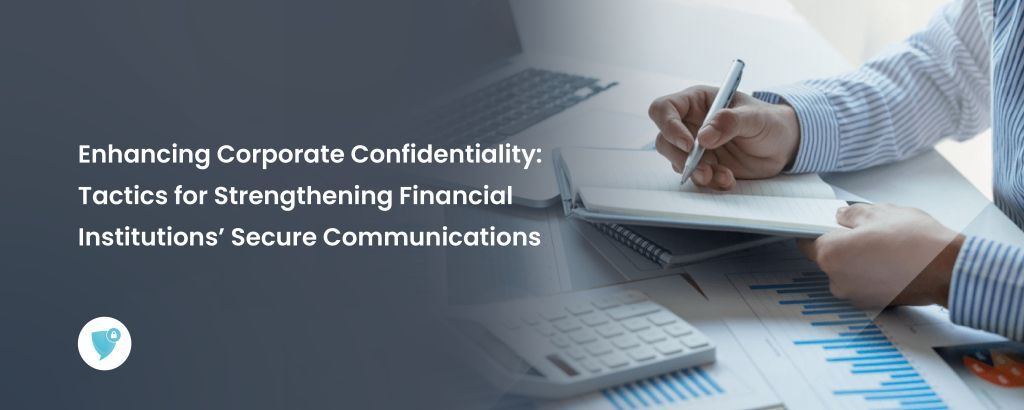 SALT COMMUNICATIONS BLOG: Enhancing Corporate Confidentiality: Strengthening Financial Institutions' Secure Communications buff.ly/3UApOUQ #FinTech #FinancialCommunications #SecureCommunications #MobileComms #CorporateConfidentiality