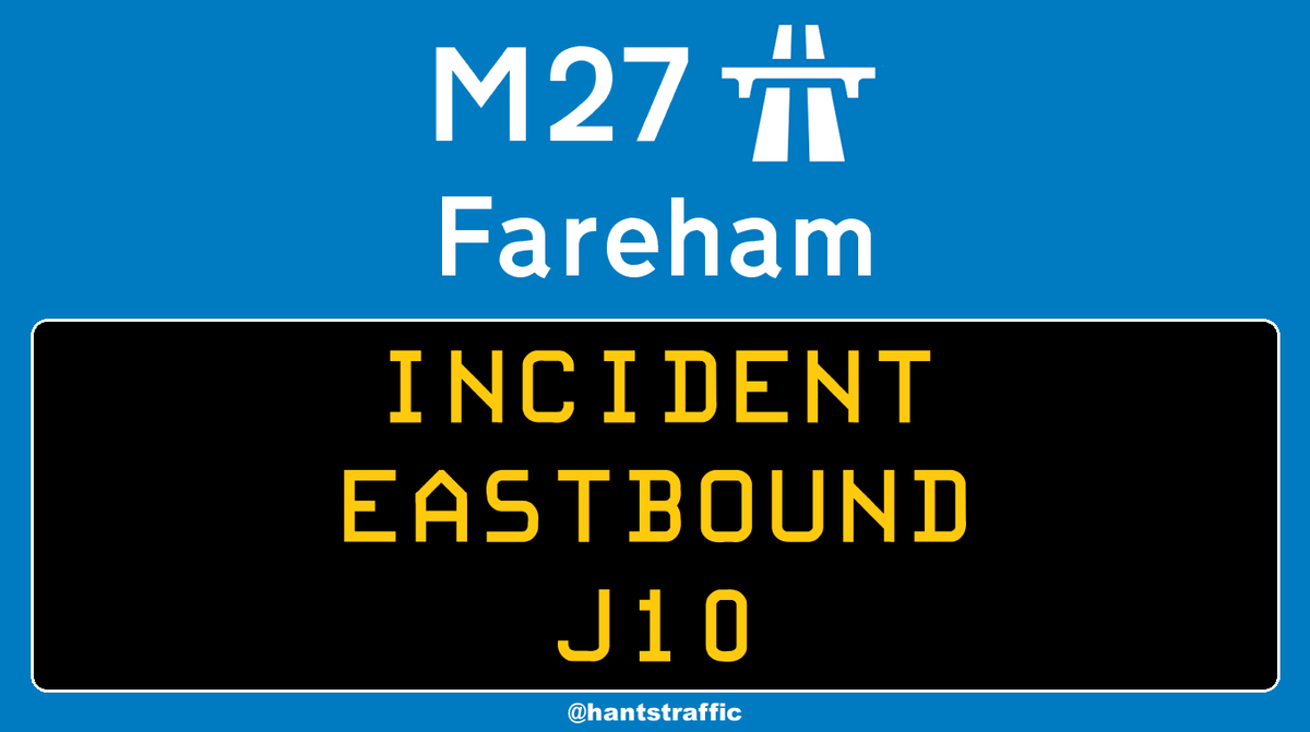 #M27 Eastbound - 3 lanes and entry slip BLOCKED at J10/A32 #Fareham due to an overturned vehicle, delays from J9/A27 #ParkGate.