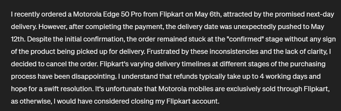 Just canceled my order for a Motorola Edge 50 Pro from @Flipkart due to delivery issues. Promised next-day delivery turned into May 12th, with no update on order status. Disappointed by the lack of transparency. Refund expected in 4 days. #Flipkart #Motorola #CustomerExperience