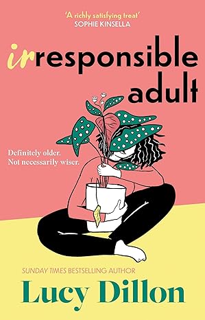 Irresponsible Adult by @lucy_dillon is out soon on 23rd May 2024! Published by @HodderBooks #Kindle! #BookTwitter #IrresponsibleAdult amazon.co.uk/dp/B0C6HTVHB3