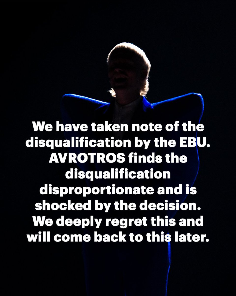 We have taken note of the disqualification by the EBU. @AVROTROS finds the disqualification disproportionate and is shocked by the decision. We deeply regret this and will come back to this later. #eurovision2024 #europapa #joostklein