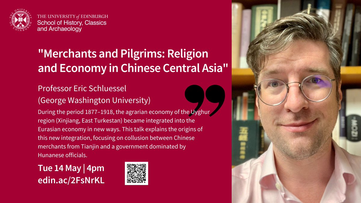 Tuesday next week! Join Prof Eric Schluessel (George Washington University) on 'Merchants and pilgrims: Religion and economy in Chinese Central Asia', and @EdGlobalHistory. More information: edin.ac/2FsNrKL #History #Classics #Archaeology #Globalhistory