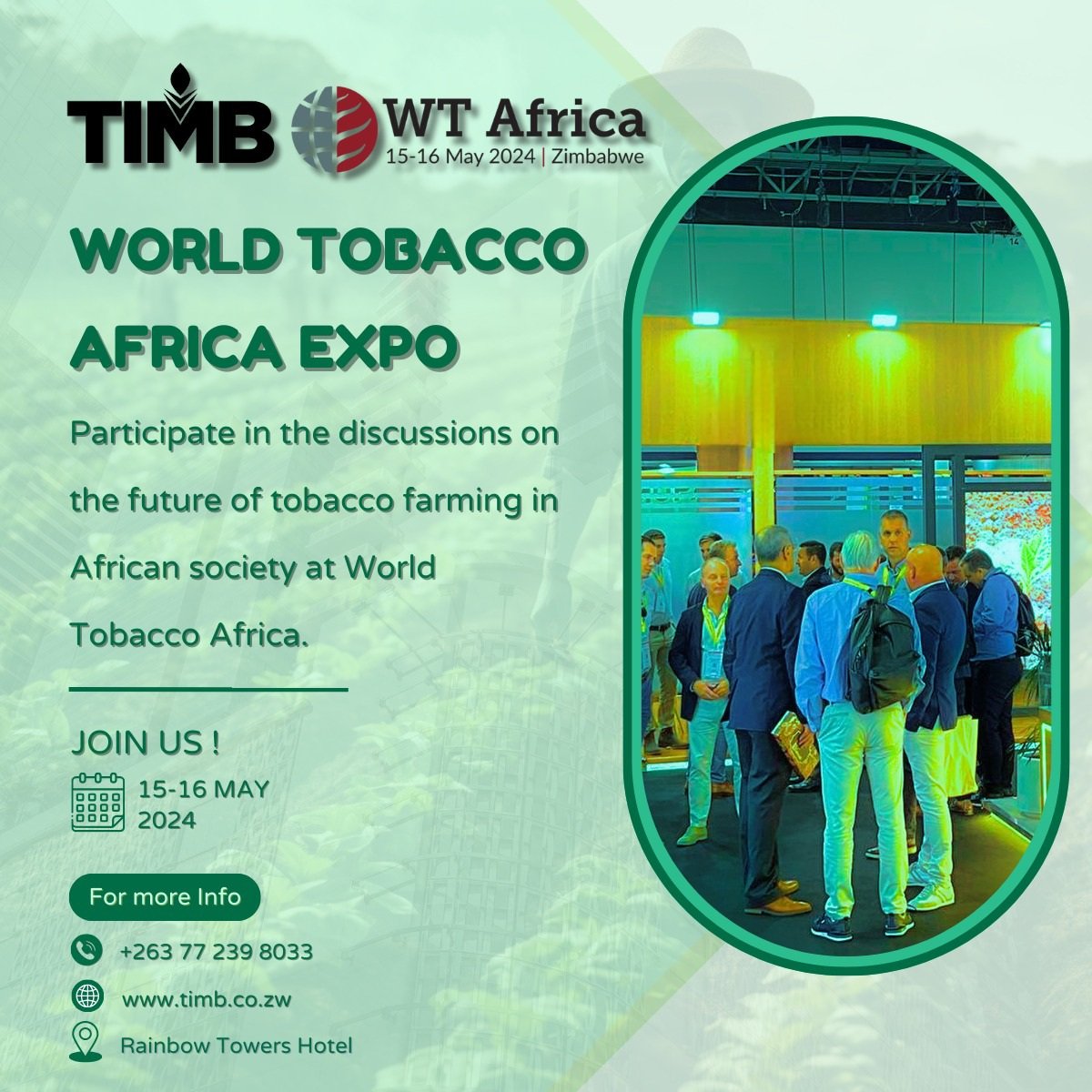 Don't miss the World Tobacco Africa Expo.!! 15-16 MAY | RAINBOW TOWERS HOTEL 📍 #wtafrica24 #Zimbabwe #Harare #ForLivelihoods #ForSustainability #TobaccoIndustry #Networking #WorldTobacco