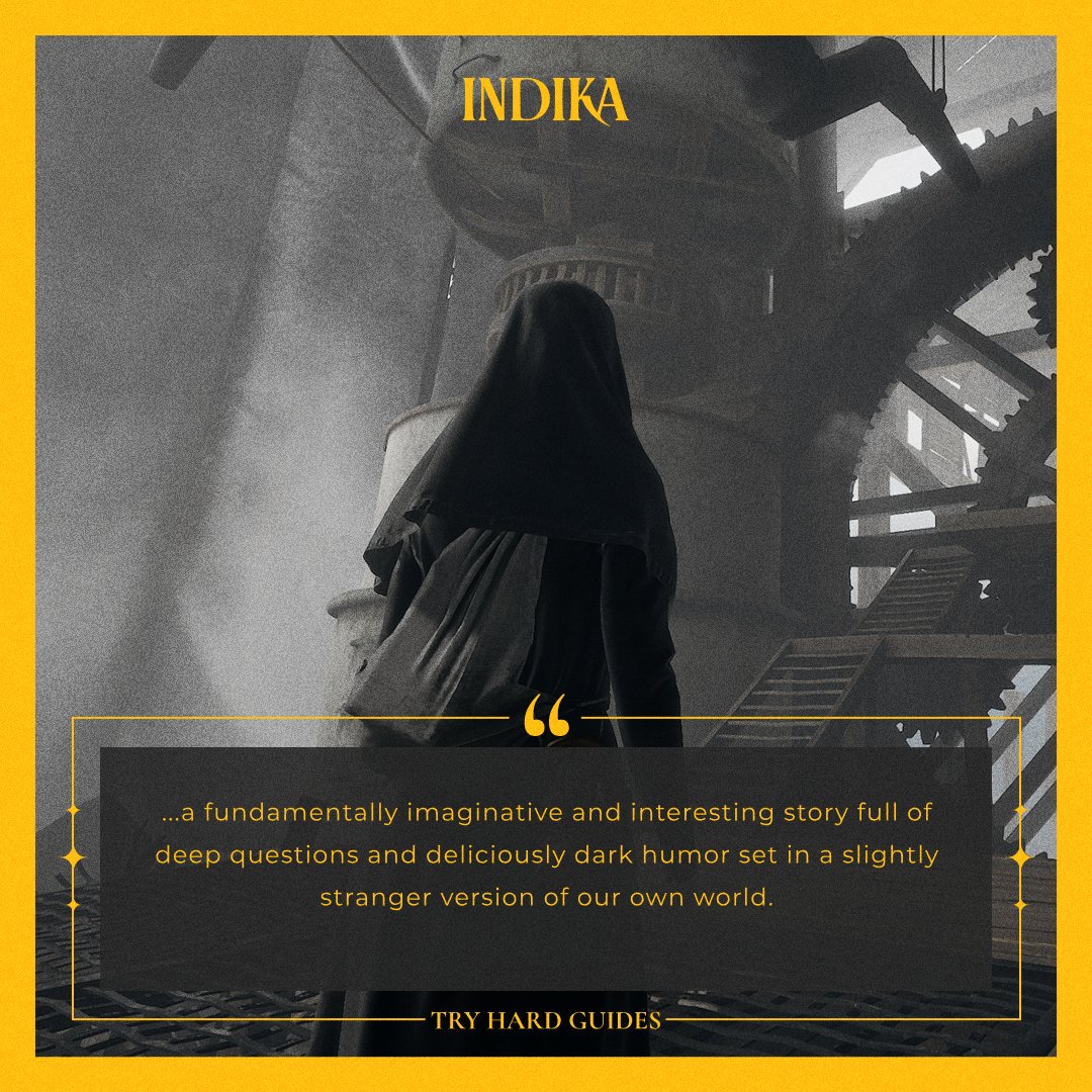 A story full of deep questions and deliciously dark humor - that's #INDIKA in a nunshell 💛