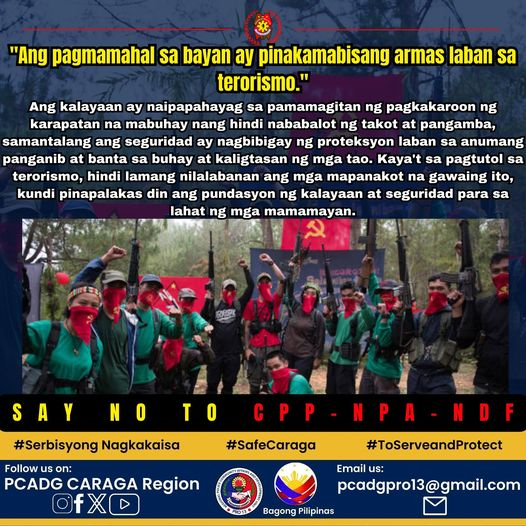 SAY NO TO TERRORISM
#ToServeAndProtect 
#PCADGCARAGA 
#DitoSaAtingBagongPilipinasAngGustoNgPulisLigtasKa 
#SAFECARAGA 
#BagongPilipinas