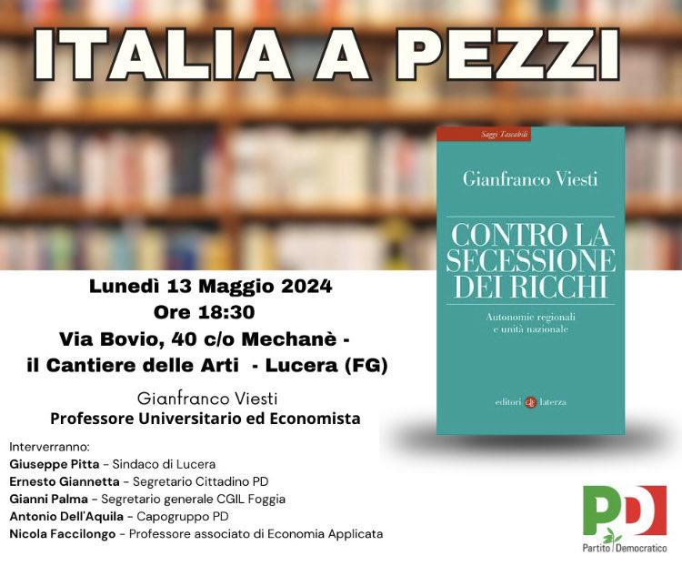 Contro la #secessionedeiricchi ⁦@editorilaterza⁩ Lucera Lunedì 13 maggio