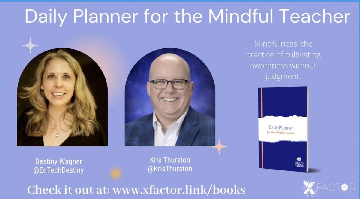 #Mindfulness is critical in our field right now. Check out @KrisThurston @EdTechDestiny new resource to support you in your journey. Daily Planner for the Mindful Teacher Learn more it out at: xfactor.link/books #edtechnerds #mindfulnerd @MatthewXJoseph