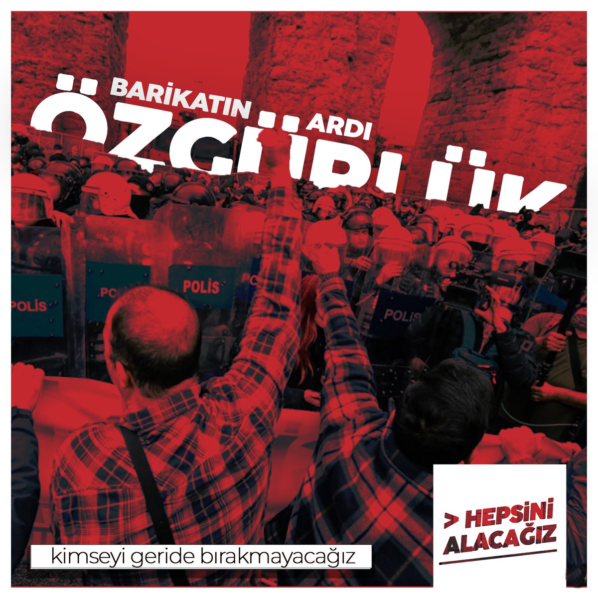 ⚡️ Birlikte yürüdük, birlikte kazanacağız: Barikatın ardı eşitlik, adalet, özgürlük! 📢 1 Mayıs'ı, Taksim'i, bütün arkadaşlarımızı almak için buluşuyoruz: 📍 İstanbul Kadıköy Rıhtım 18.30 #HepsiniAlacağız