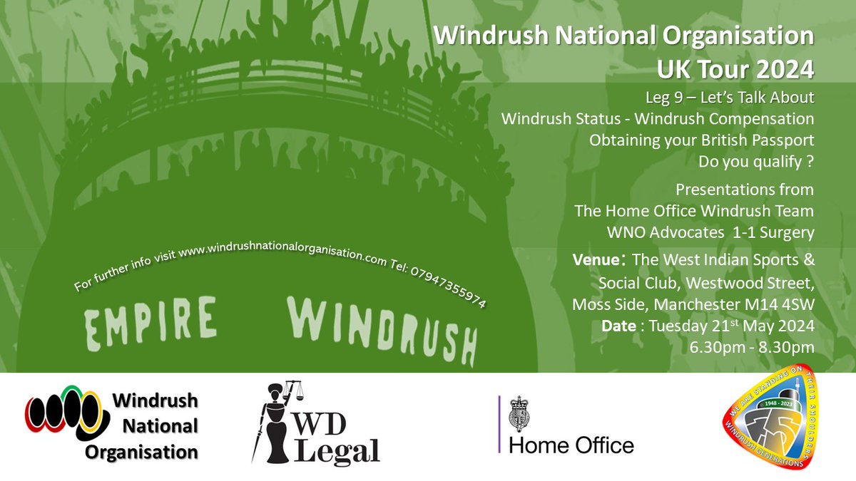 JOIN the WNO uk tour as we arrive in MANCHESTER leg 9 at The West Indian Sports & Social Club, Westwood St, Mosside, Manchester, M14 4SW on Tuesday 21st May 6.30pm ALL welcome @windrushdefence #WindrushCompensation #Passport #Status