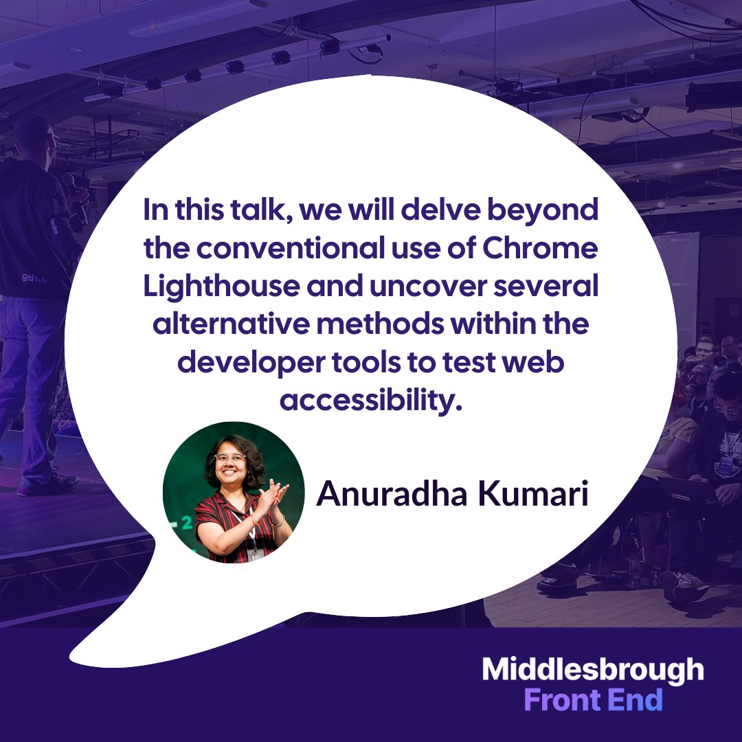 Get ready to be enlightened by Anuradha's talk! 🎉 We will unlock the potential of dev tools to unveil a diverse range of accessibility issues. Let's all learn and improve how we test for web accessibility, and make the web inclusive for all users! 🎫 middlesbroughfe.co.uk