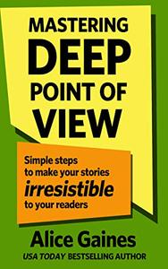 Straightforward and helpful... excellent examples of how to write the deep point of view, which verbs to avoid, + advice on when to ignore her advice... strongly recommend to other writers. Mastering Deep Point of View by Alice Gaines bit.ly/3J7ImWx #bookwriting