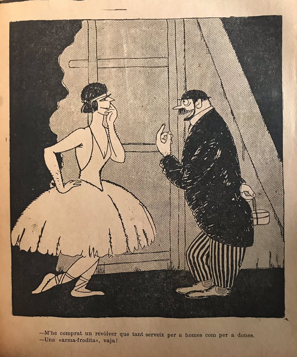 –M’he comprat un revolver que tant serveix per homes com per dones
–Una “arma-frodita”, vaja.

(Alfred Pascual Benigani, 1921)
