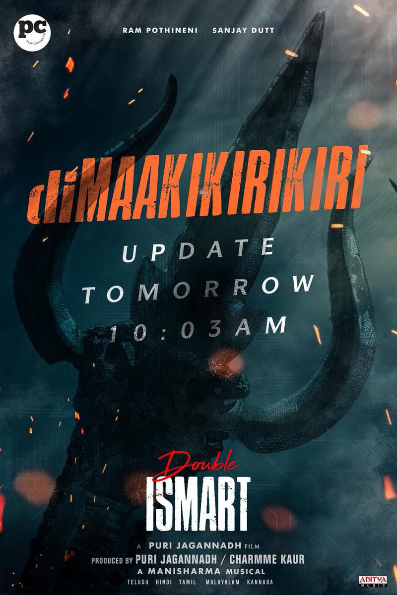 The time has come to ignite the iSmart madness with a double impact 💥 𝗱𝗶𝗠𝗔𝗔𝗞𝗜𝗞𝗜𝗥𝗜𝗞𝗜𝗥𝗜 Update from #DoubleISMART Tomorrow at 10:03 AM ❤️‍🔥 Stay tuned 🔥⚡️ Ustaad @ramsayz #PuriJagannadh @duttsanjay #ManiSharma @charmmekaur @IamVishuReddy @adityamusic