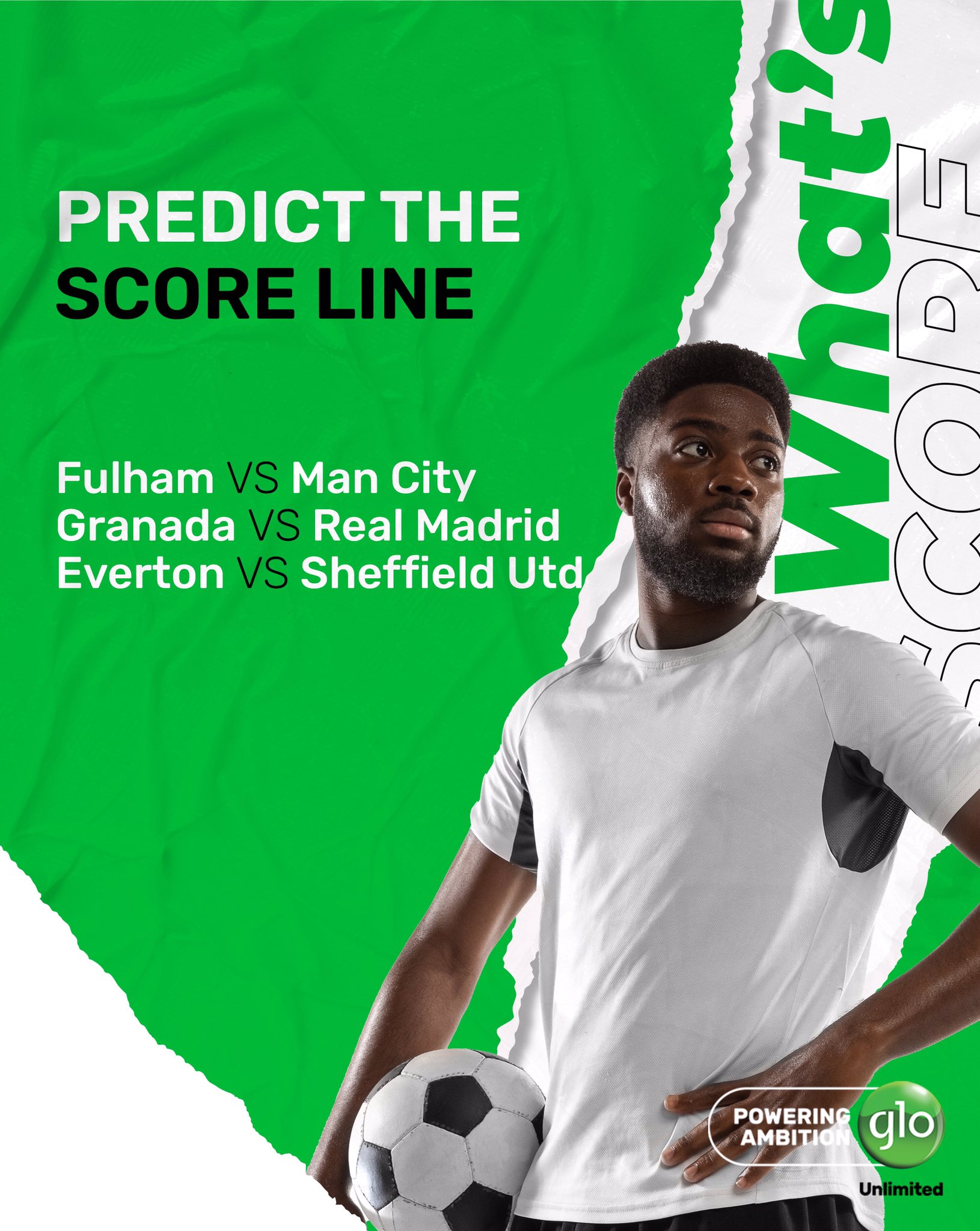 Gloworld on X Can you guess the scores Share your prediction with us in the comment section GloSport GloUnlimited https t DYtGMLW3YX X