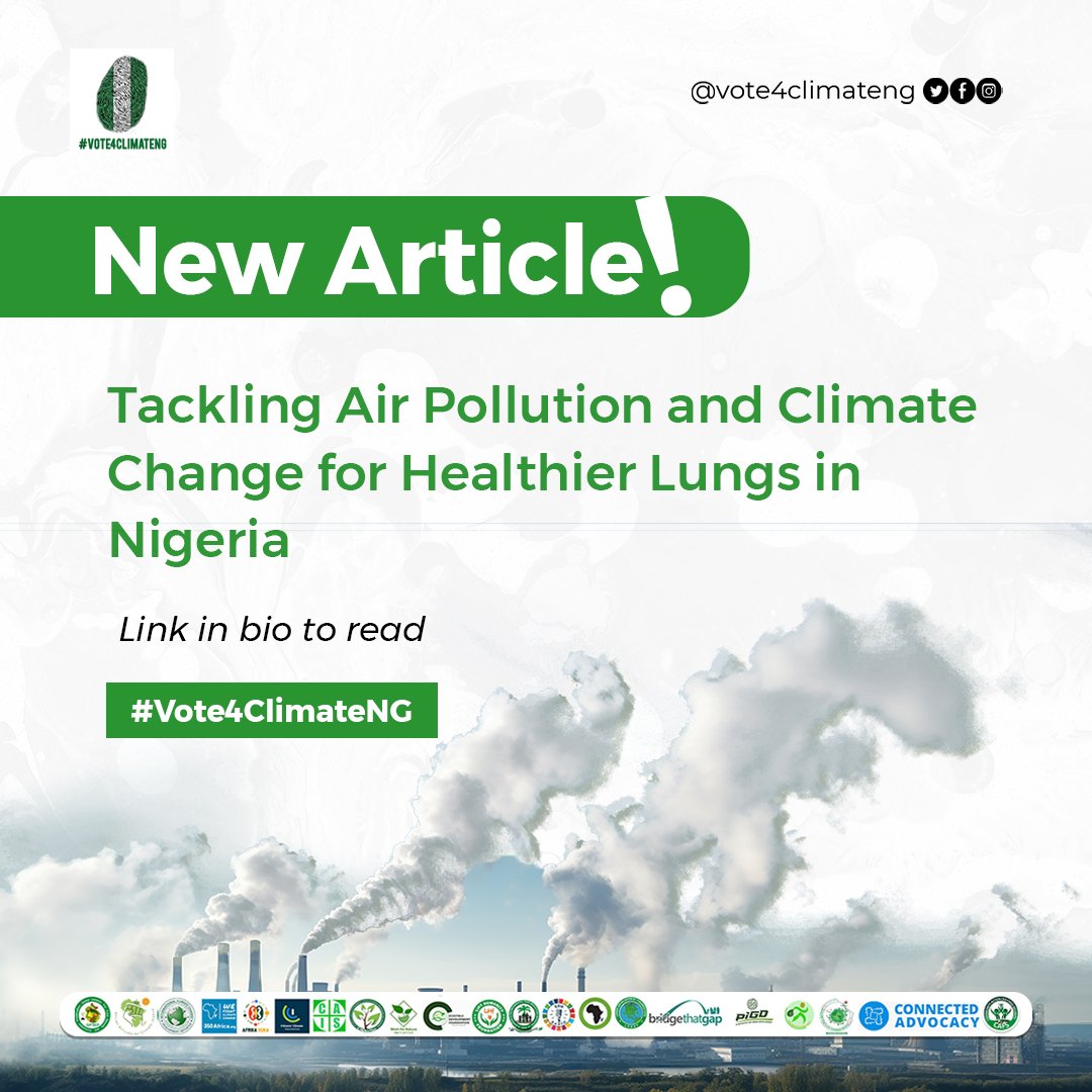 📜 Our new article breaks down the crucial steps our government and communities need to take to combat air pollution and climate change, resulting in cleaner air and healthier lives for Nigerians! 🇳🇬💚 vote4climate.ng/tackling-air-p… #Vote4Climate #Vote4ClimateNG #AACJ #air #pollution