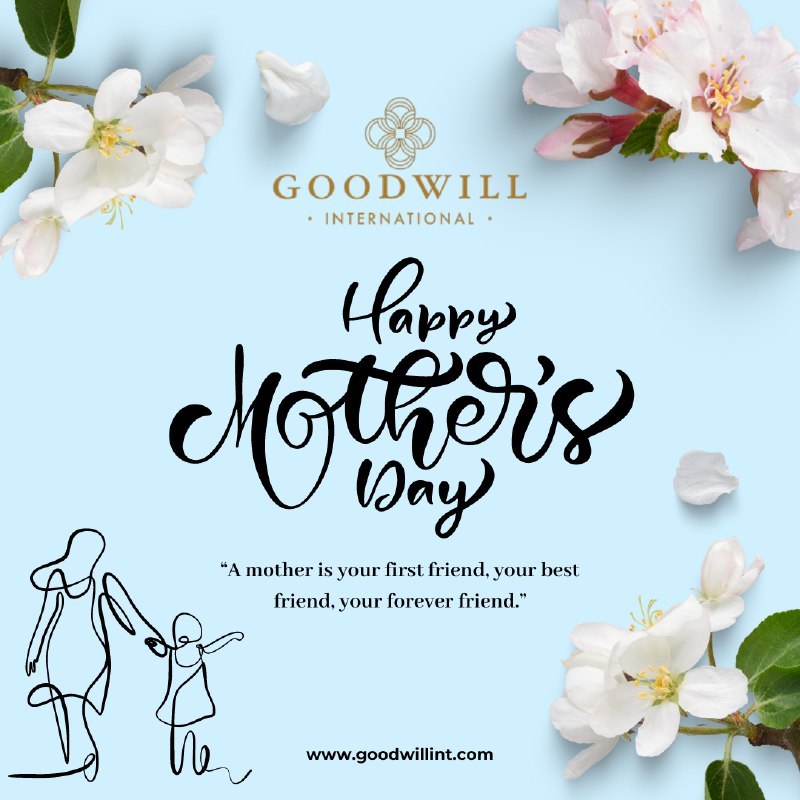 #GoodWillInternational #Happymothersday #Mothersday #Mothersdaygift #Mothersday2024 #Motherslove #MothersdayCelebration