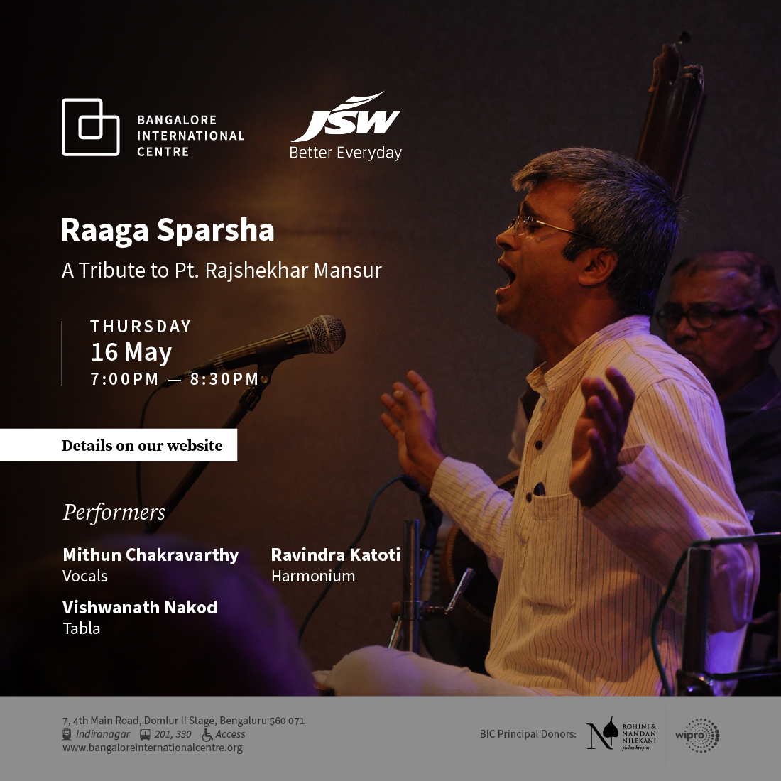 May 16 | Thursday | 7:00 PM
Raaga Sparsha

Raga Sparsha is vocal concert by Dr. Mithun Chakravarthy accompanied by Pt. Ravindra Katoti on Harmonium and Pt. Vishwanath Nakod on Tabla. 

#indianpercussion #indianclassicalmusic #indianmusic