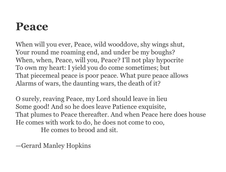 Today's Poetry Thread: PEACE 'That piecemeal peace is poor peace.' Feel free to add poems.