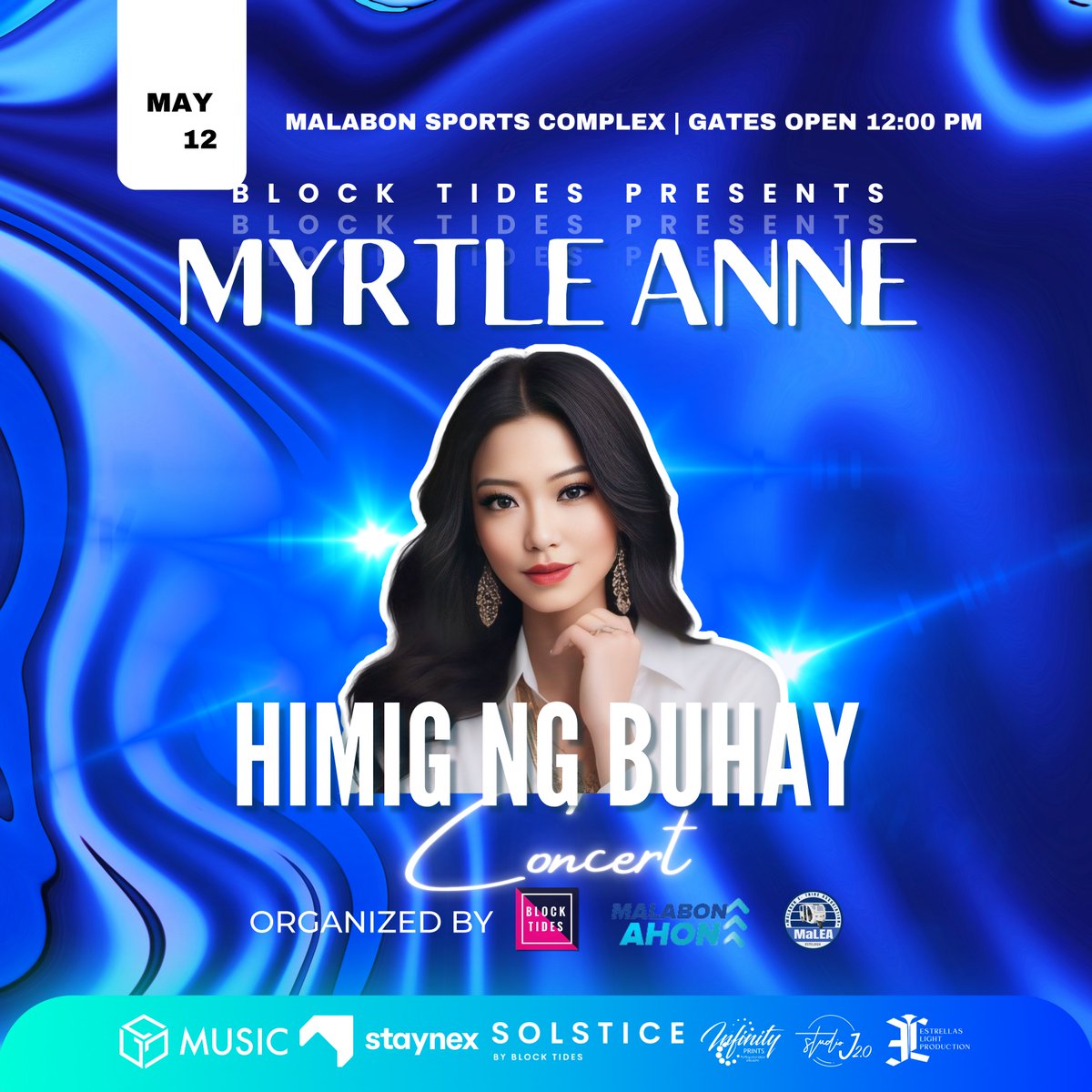 🌟 Get ready for a fantastic event at the Himig ng Buhay Concert in Malabon Sports Center! 🎶

🎉 We're excited to share that @myrtleology will be Performing at the concert, organized by Block Tides. ✨

🔥 Don't miss out on this unforgettable experience! 🤗

📅 Save the date: