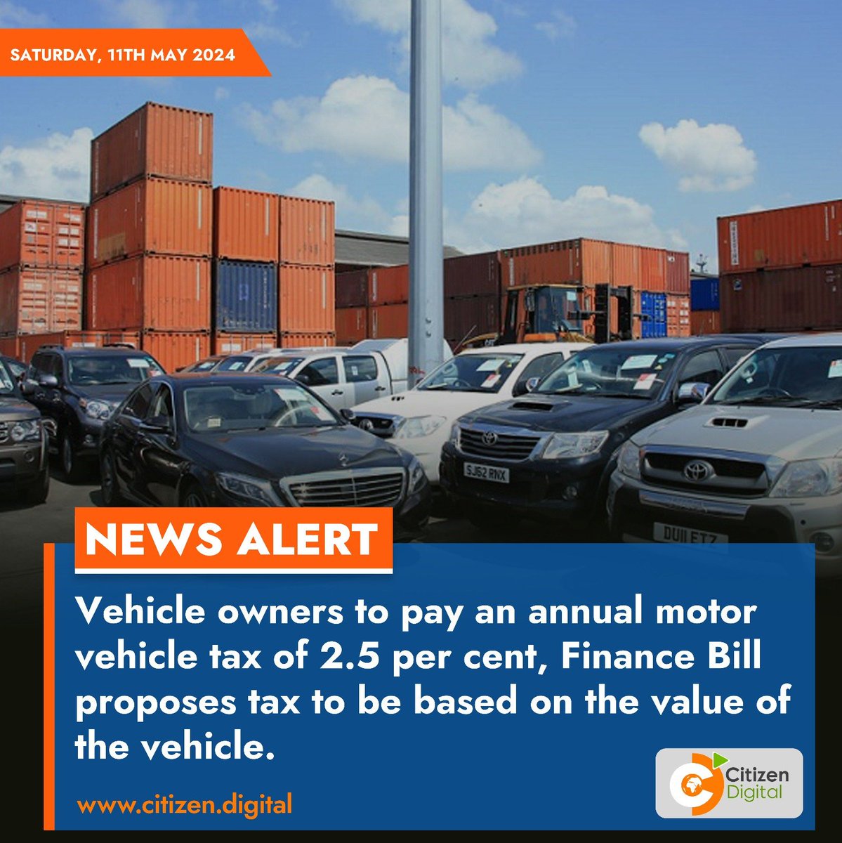 Vehicle owners to pay an annual motor vehicle tax of 2.5 per cent, Finance Bill proposes tax to be based on the value of the vehicle.