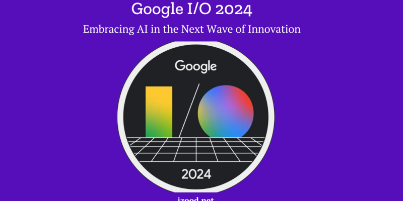 #Google I/O 2024 will be all about AI again.🔥
Google’s developer conference starts with a 1PM ET keynote on May 14th. Here is the full news: 
izood.net/technology/goo…
#technology #technews #NEWS #techno #GoogleIO #GooglePixel8a #GoogleAlerts