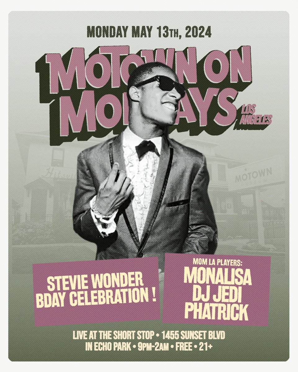 We’re celebrating Stevie Wonder’s birthday at MOMLA this Monday! 💐 🌸 🌺 🌹 🌻🌼

It’s all Stevie, all night with @monalisa7872 @djjedimusic and @djphatrick!

9p-2a | FREE! | 21+

@theshortstopechopark 
1455 Sunset Blvd
Los Angeles

Flyer by @ervinarana