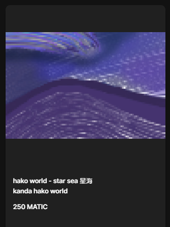 KandaGenerator's tweet image. kanda hako world project
new hako | hako world - star sea 星海 |
on opensea sell now
-------------
Blockchain : polygon
price : 250 matic
amounr: 1
opensea.io/assets/matic/0…
----------------
other project
opensea.io/collection/kan…

#kandaworldproject #NFT #nftart #openseaNFT #opensea