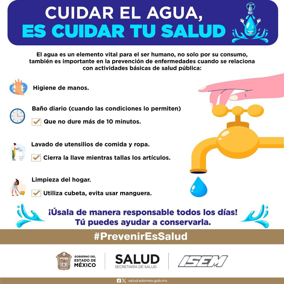 💦 El agua es un elemento vital para el ser humano, cuidar de ella es tarea de todos, sigue estas recomendaciones para conservarla y usarla de manera responsable. #PrevenirEsSalud