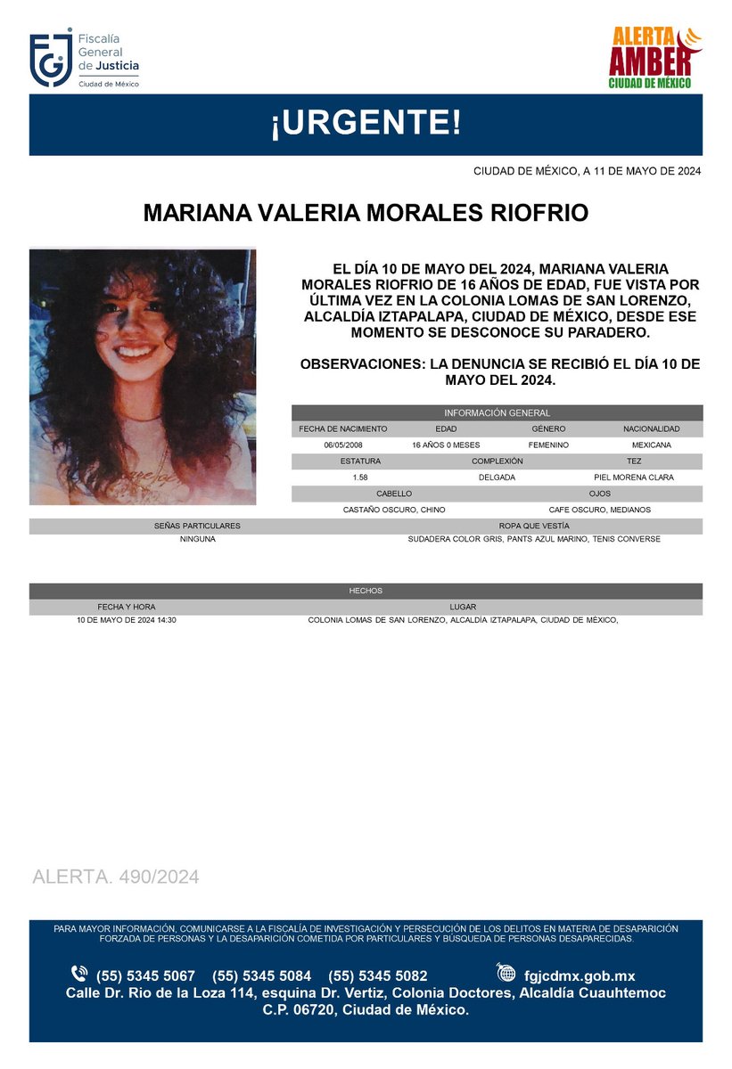 Se activa #AlertaAmber para localizar a la menor de 16 años de edad, Mariana Valeria Morales Riofrio, fue vista por última vez el día 10 de mayo de 2024 en la colonia Lomas de San Lorenzo, alcaldía Iztapalapa
