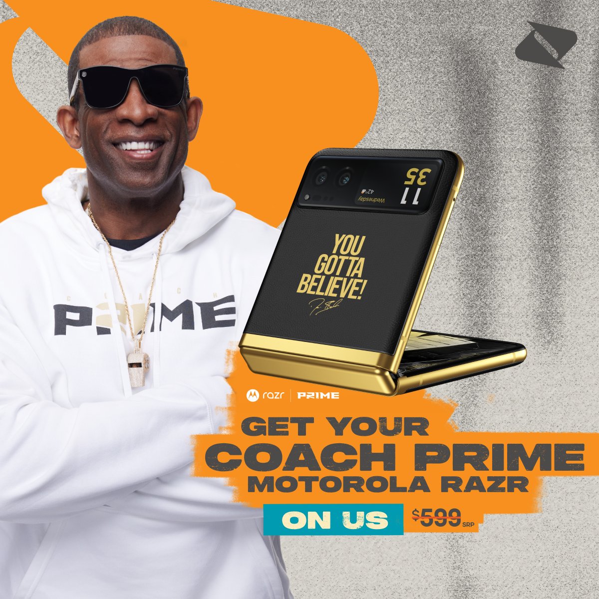 Boost Mobile (@boostmobile) on Twitter photo Your Coach Prime motorola razr is waiting! 
Visit spr.ly/6015jIjnU to find a store near you. 
#BoostMobile #CoachPrime #motorolarazr Your Coach Prime motorola razr is waiting! 
Visit spr.ly/6015jIjnU to find a store near you. 
#BoostMobile #CoachPrime #motorolarazr