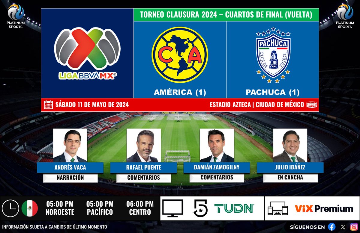⚽️ #LigaBBVAMX 🇲🇽 | #América vs. #Pachuca 
🇲🇽📺 @MiCanal5 / @TUDNMEX 
🎙️ @Andres_Vaca_ 
🎙️ @rafaelpuente 
🎙️ @RusoZamogilny 
🎙️📝 @julioiba 
 
#SabadoFutbolero - #LiguillaEnTUDN