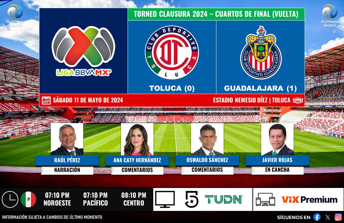 ⚽️ #LigaBBVAMX 🇲🇽 | #Toluca vs. #Guadalajara 
🇲🇽📺 @MiCanal5 / @TUDNMEX 
🎙️ @raul_perez_ 
🎙️ @AnaCatyHdz 
🎙️ @SanOswaldo_TD 
🎙️📝 @javier_rojastd 
 
#SabadoFutbolero - #LiguillaEnTUDN