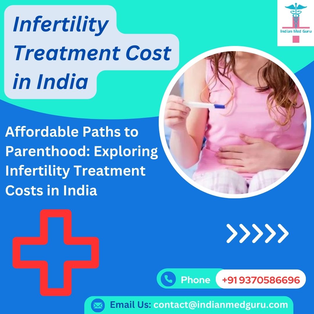 When struggling with infertility and seeking assistance to conceive, fertility treatments may increase the likelihood of pregnancy.
#infertilitytreatment #minimumcost #besttreatment 
Call Us: +919370586696
Email Us: contact@indianmedguru.com
Read more:- freeprnow.com/pr/affordable-…