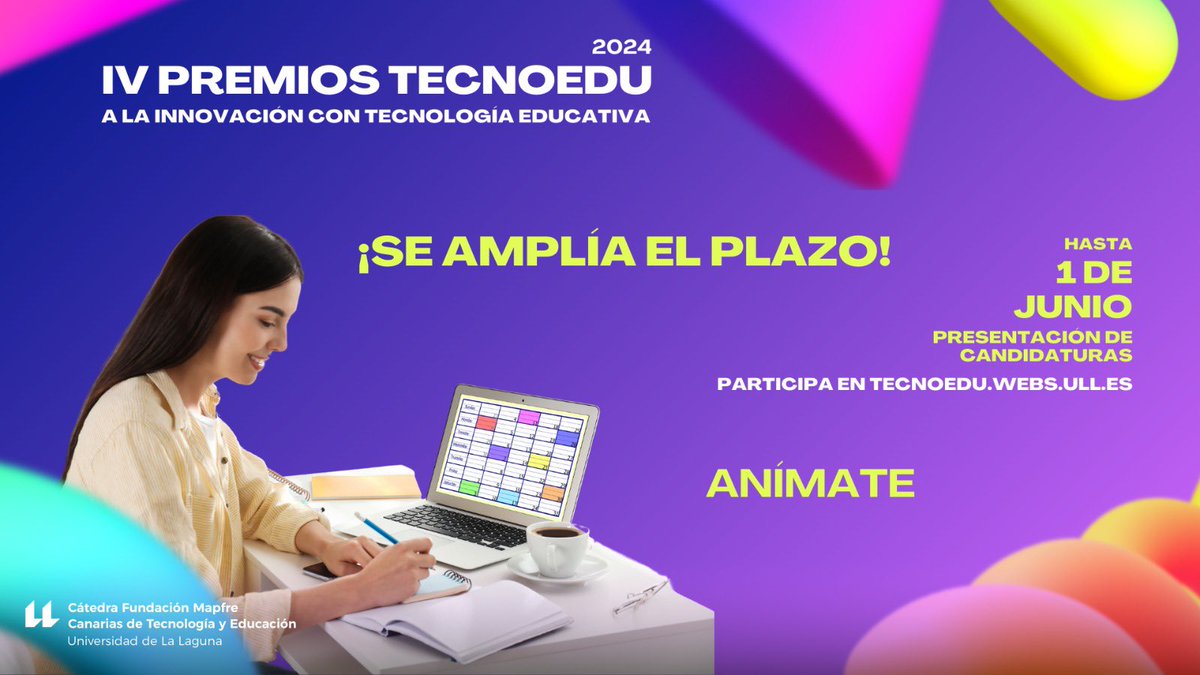 ⚠️AMPLIAMOS EL PLAZO‼️

📣Puedes participar hasta el 1 de junio en los IV #PremiosTECNOEDU 🏆

😃Aprovecha esta nueva oportunidad porque será la última 😧

Participa en ➡️ tecnoedu.webs.ull.es/iv-premios-tec… 

✅Te esperamos💯 
<a href="/fmapfrecanarias/">Fundación MAPFRE Canarias</a> <a href="/ULL/">Universidad de La Laguna</a> <a href="/RadioCampusULL/">Radio Campus ULL</a> <a href="/FacultadEducUll/">Facultad de Educación ULL</a>