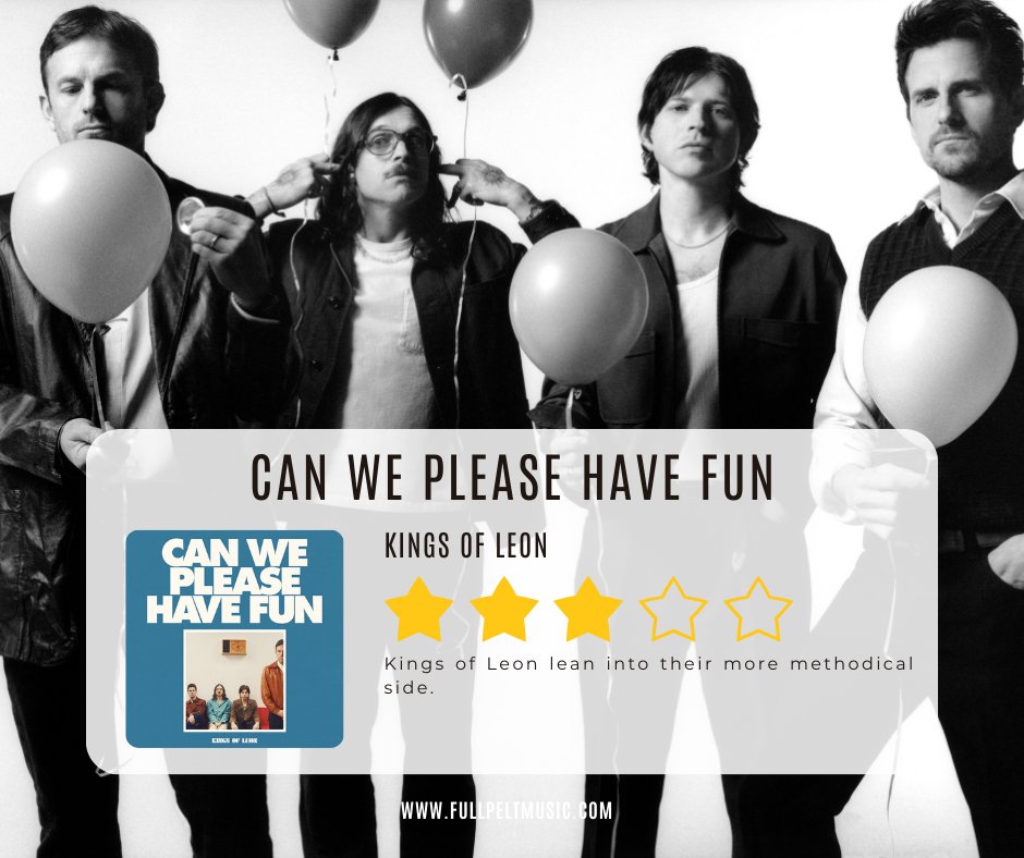 ALBUM REVIEW: Kings of Leon share their ninth studio album, 'Can We Please Have Fun'! @KingsOfLeon - #canwepleasehavefun Read our review 👇 fullpeltmusic.com/2024/05/kings-…