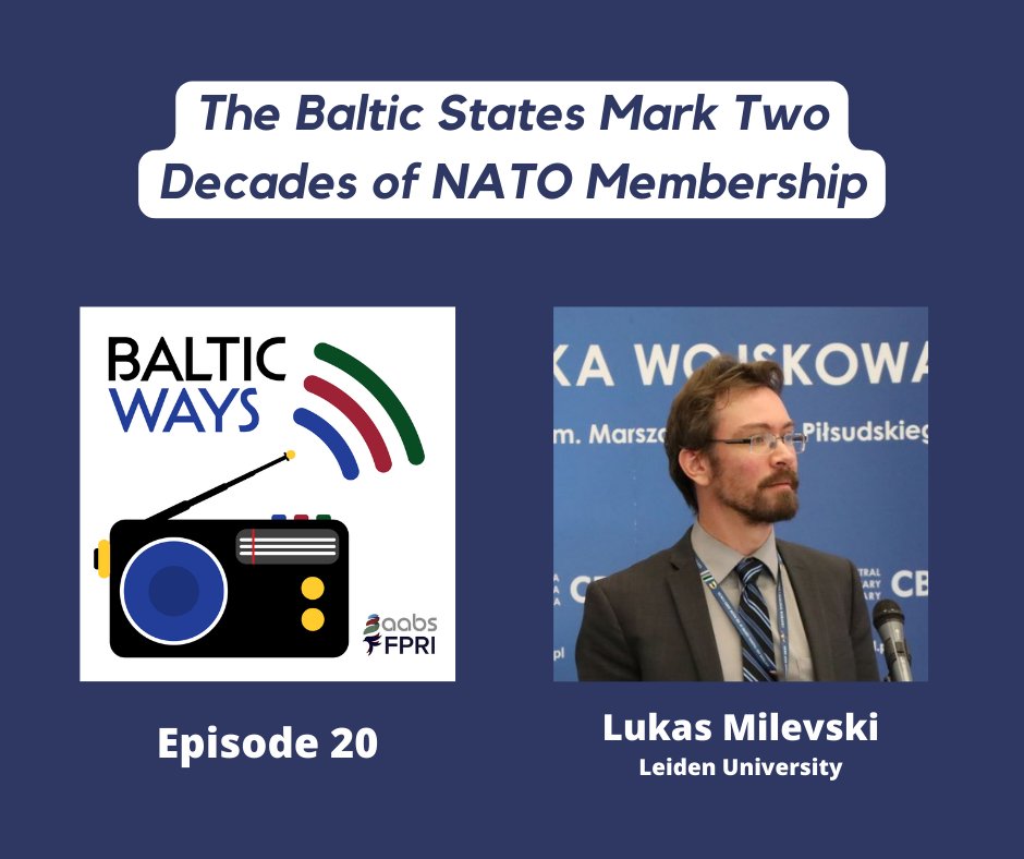 🎙️New podcast episode! Lukas Milevski @UniLeiden joins us to discuss Baltic security on the 20th anniversary of Estonia, Latvia, and Lithuania joining NATO. How has the alliance changed the countries' outlooks? What comes next in NATO? Listen now: aabs-balticstudies.org/podcast/