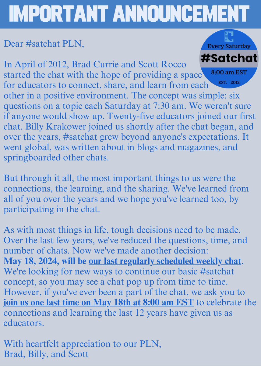 #Satchat it’s been real. Almost every Saturday since 2012 educators have come together on Twitter to share and help one another. Join us for the last #Satchat on May 18.