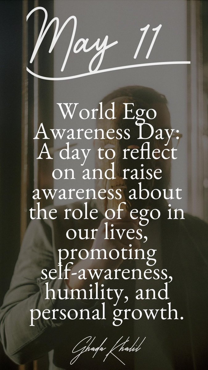 May 11

#worldegoawarenessday