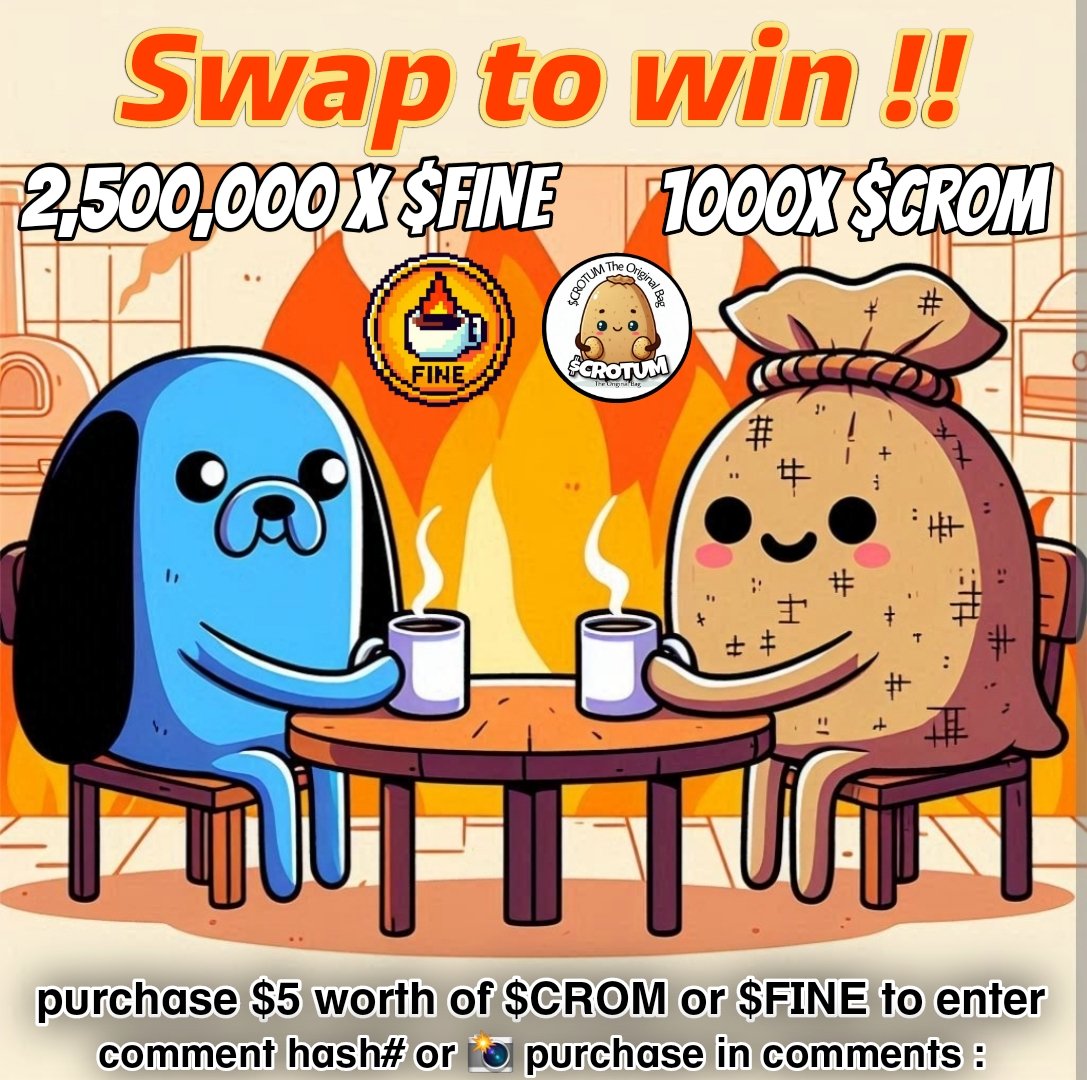 🎉 #GiveawayAlert  🎉

2.5M <a href="/ThisisFINE_CRO/">$FINE.CRO</a> ☕
1k <a href="/CROTUMCoin/">$CROTUM</a> 🥚💰🥚

1️⃣.
Buy $5 in $FINE or $CROM at your preferred Dex ✅

2️⃣. 
Paste hash# or 📸 in comments

3️⃣.
❤️,♻️ + tag 5 Friends

48 Hours ⌛

Thanks for Supporting Low MC 👇
<a href="/CROTUMCoin/">$CROTUM</a> 🤝 #crofam Strong!