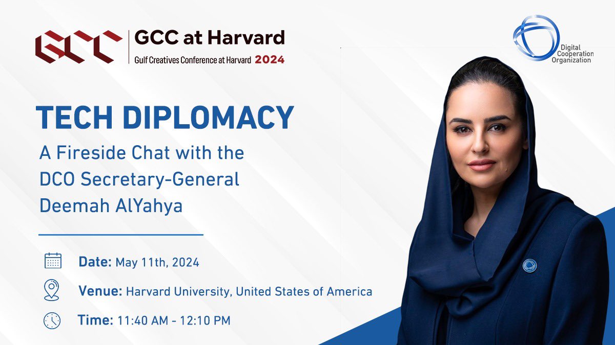 Within the Gulf Creatives Conference at Harvard 2024, the DCO Secretary-General, Deemah AlYahya will speak today in a fireside chat about Tech Diplomacy, exploring its impact and challenges within the digital sphere, and the pivotal role it plays to enable #DigitalProsperity4All…