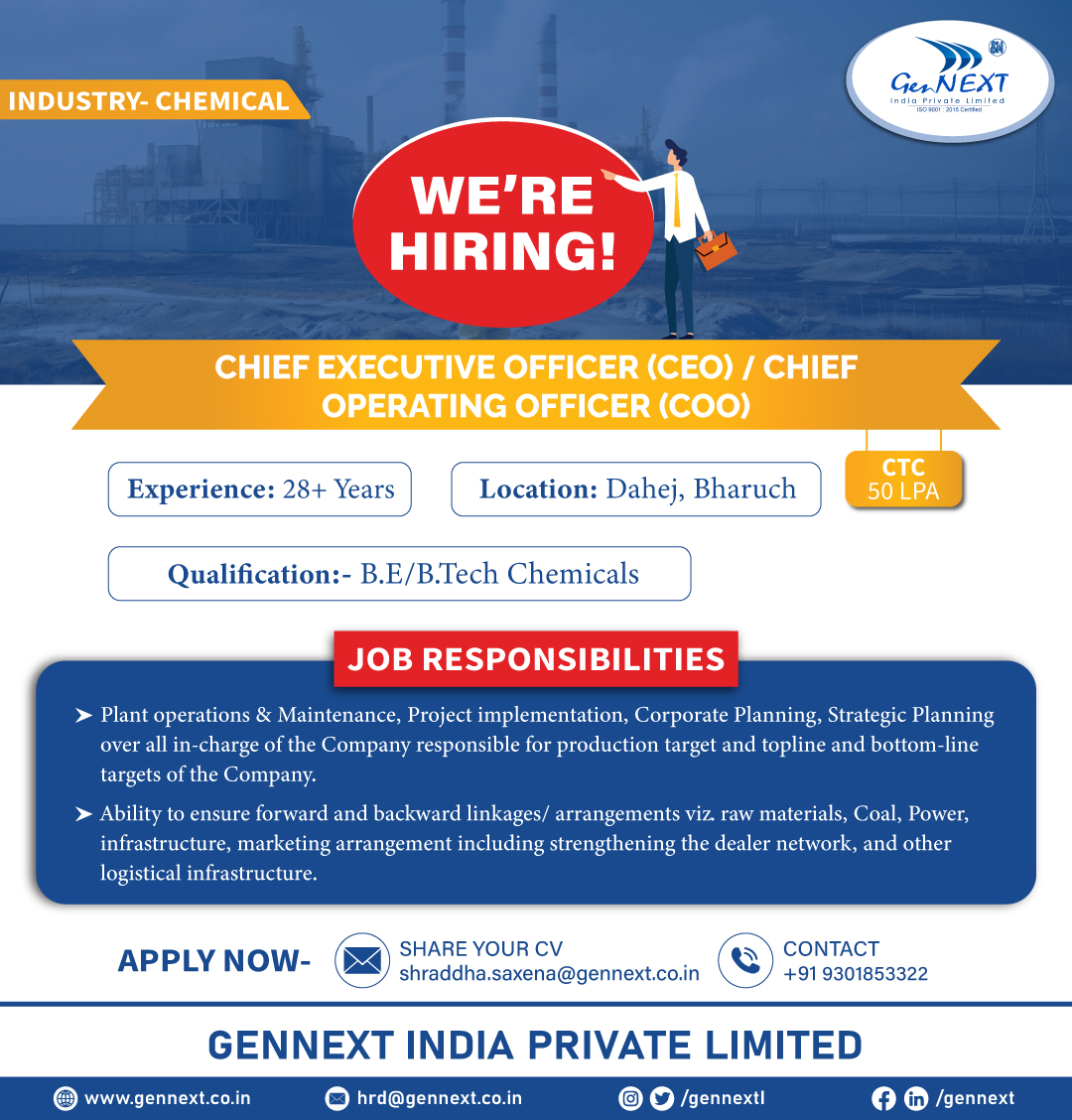 #UrgentHiring 💼📢🎯

Position: Chief Executive Officer (CEO)/ Chief Operating Officer (COO) 
Location: Dahej, Bharuch
CTC: 50 LPA

#ChiefExecutiveOfficer #ChiefOperatingOfficer #Tech #chemical #Bharuch #Dahej #Graduate #PostGraduate #gennextjob #gennexthiring #GenNext #hiring