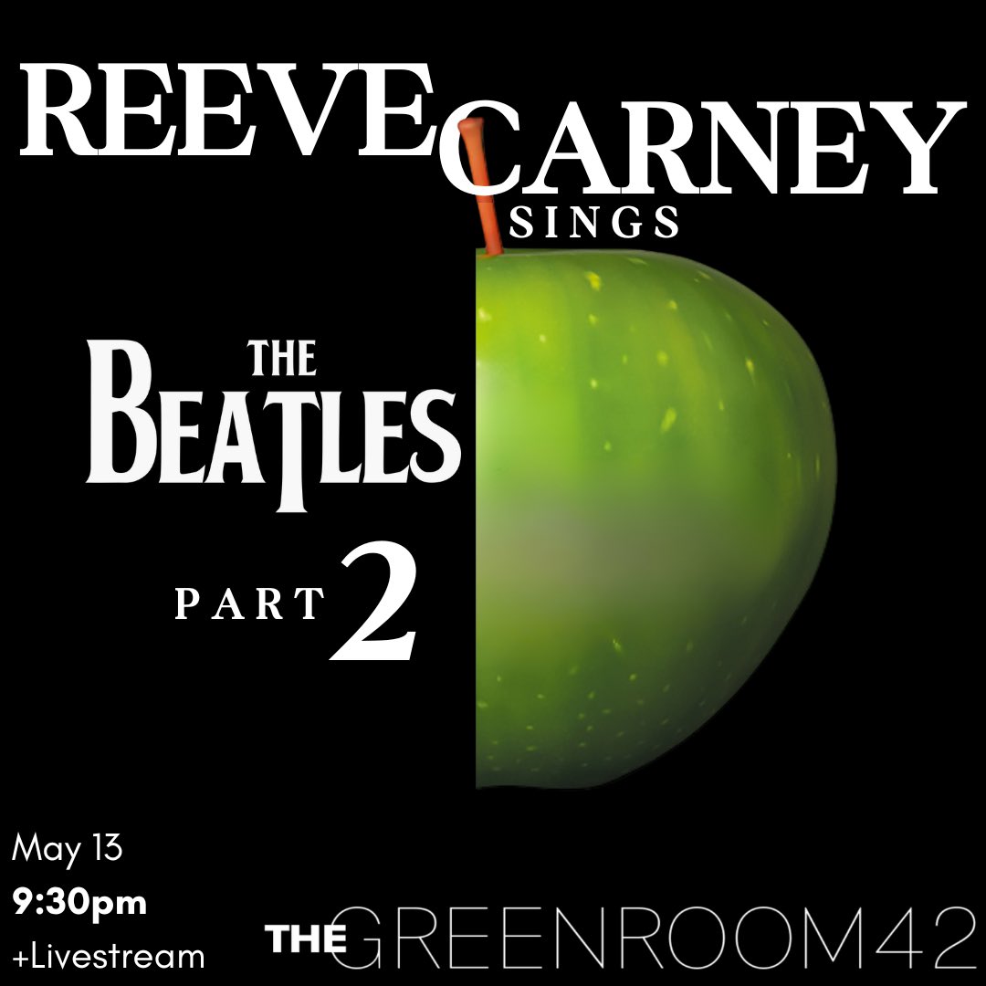 reevecarney's tweet photo. So excited for my concerts in homage to THE BEATLES on MONDAY Night 5/13 @TheGreenRoom42 🙌🏻😍🍏 If you don’t have your tickets yet, you can get them here! 😎 7pm: https://t.co/qCJYTHIgFj 9:30pm https://t.co/ctWjtR2qGE https://t.co/HWtq1s89OL