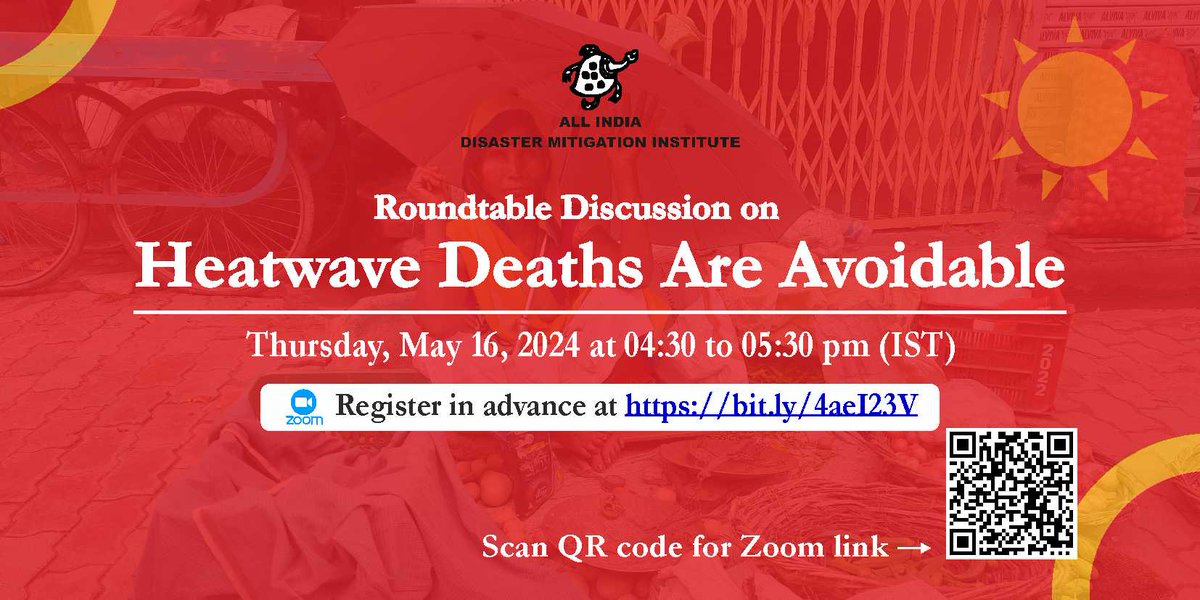 Join the Roundtable on “Heatwave Deaths Are Avoidable”, Thursday, May 16, 04:30-05:30 pm IST Please register zoom.us/meeting/regist… See Flyer: aidmi.org/wp-content/upl… #heatwave #extremeheat #beattheheat #myhealthmyright #summer #weather #heatextreme @imd_mausam @ndmaindia #DRR