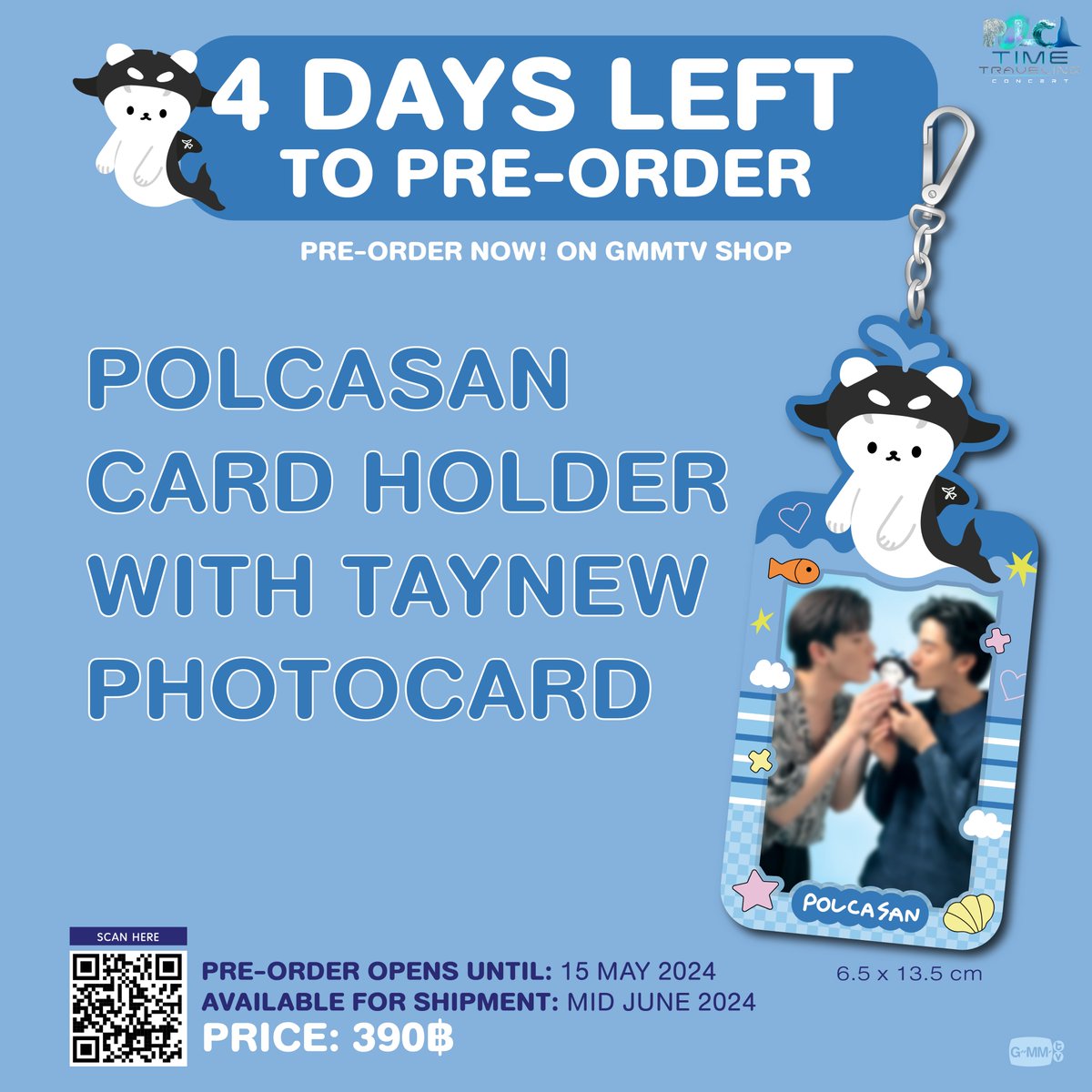 Last 4 days to pre-order POLCASAN CARD HOLDER WITH TAYNEW PHOTOCARD. Hurry and go to GMMTV SHOP now. POLCASAN CARD HOLDER WITH TAYNEW PHOTOCARD gmm-tv.com/shop/polcasan-… #PolcaTimeTravelingConcert #GMMTV
