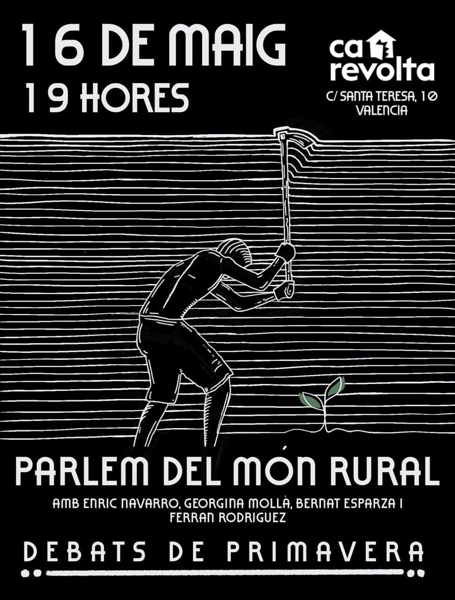 DEBATS DE PRIMAVERA Parlem del món rural 📅 Dijous 16 - 19 H Reflexionarem sobre: - La situació del camp - Com teixir un discurs transformador - Les propostes de noves ruralitats De la mà d'Enric Navarro, Bernat Esparza, Georgina Mollà i Ferran Rodríguez.