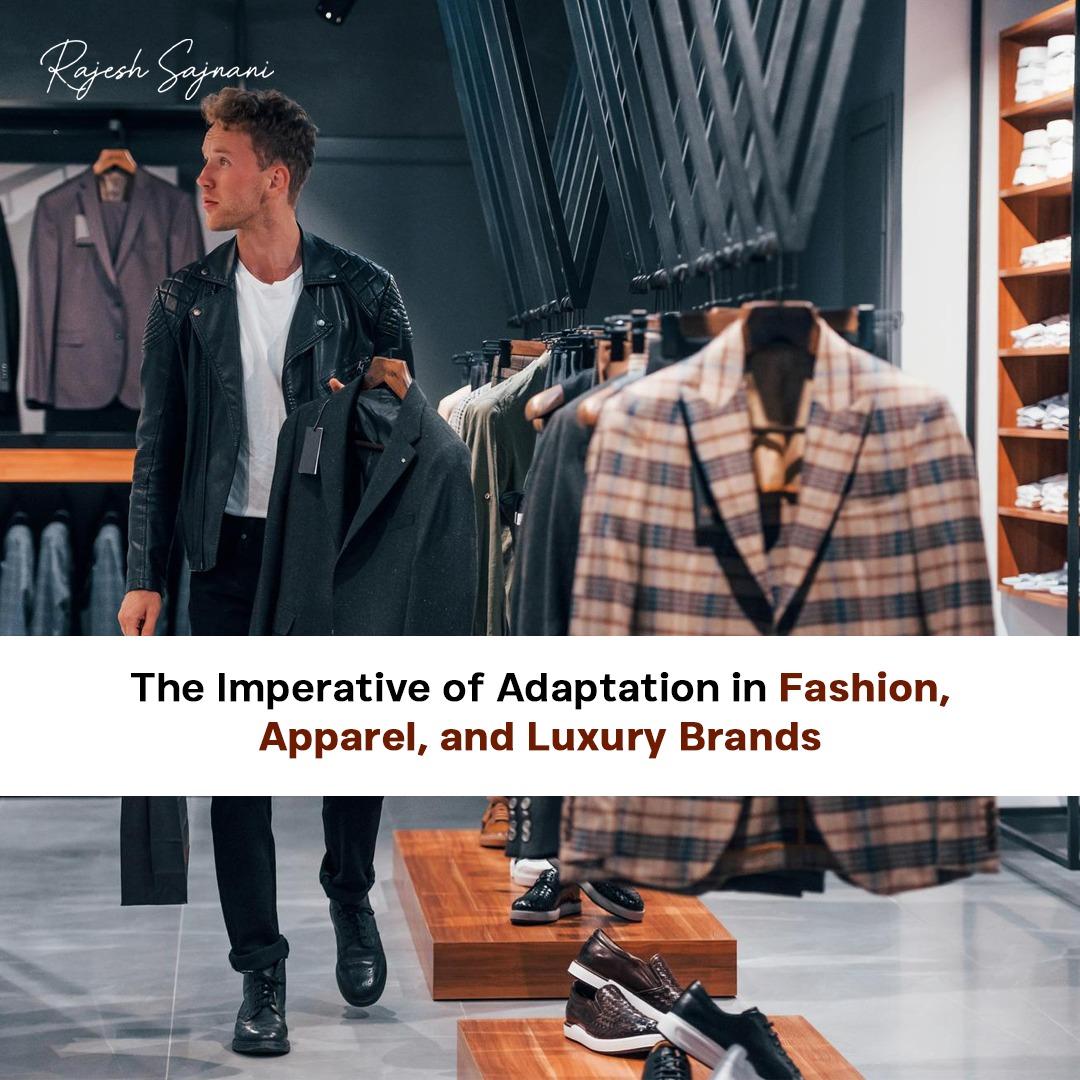 In the dynamic world of fashion, apparel, and luxury brands, adaptation isn't just a choice; it's a necessity for survival. 

#fashionindustry #adaptability #survivalofthefittest #evolvingtrends #consumerpreferences #innovation #agility #sustainability #technology #retailmodels