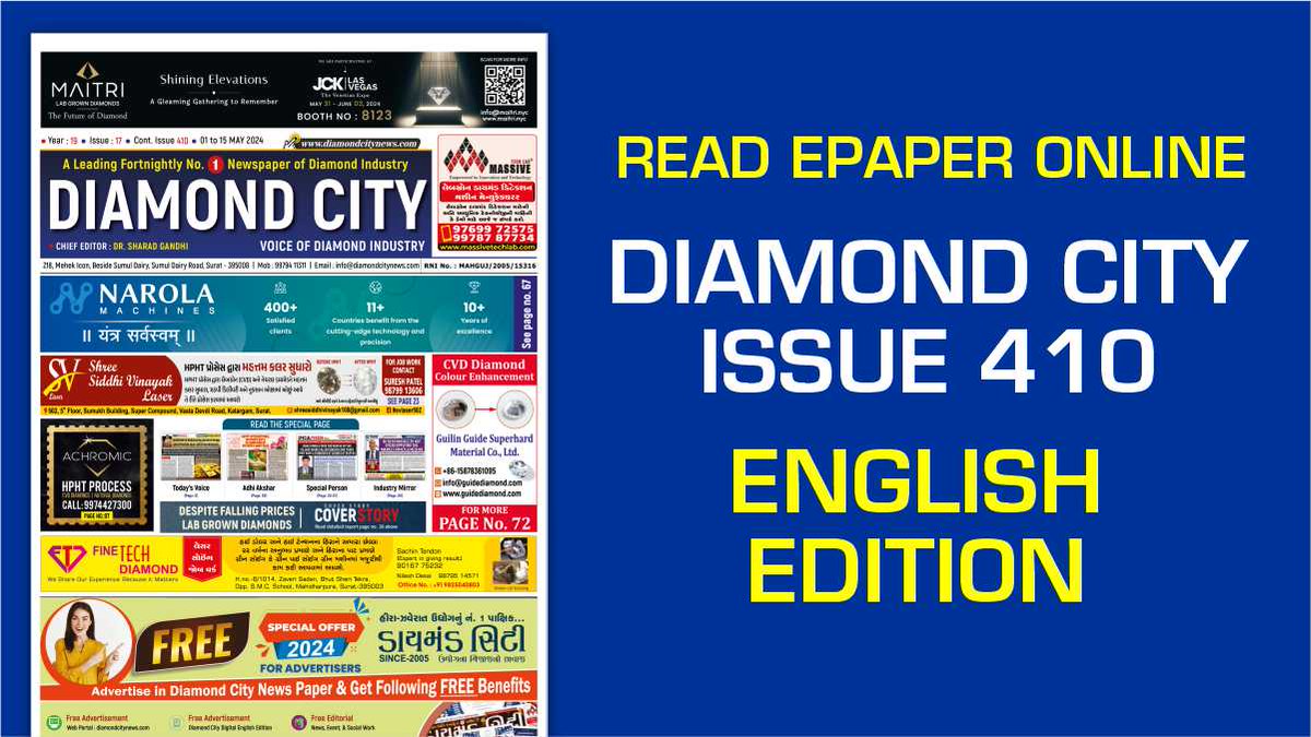 Diamond City Newspaper Issue 410 English ePaper... 

Click on link below to Read online
ઓનલાઈન વાંચવા માટે નીચેની લિંક પર ક્લિક કરો

diamondcitynews.com/3d-flip-book/d…

#diamondcitynews #diamondcityepaper #diamondindustry #roughdiamond #polished  #labgrown #diamondtechnology #diamondmarket
