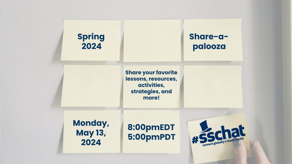 Happy #sschat day! Today is our share-a-palooza where chat participants can share their favorite lessons, resources, strategies, and more that they used this semester. Please join us at 8pmEDT/5pmPDT for this twice yearly chat.