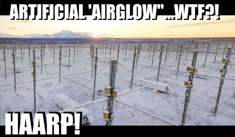 PLEASE Tell me this is a Joke...🤬 They can CREATE Auroras!?.. Oh IM sorry 'Artificial Airglow' 'Alaskans and visitors may be able to see an artificial airglow in the sky created by the High-frequency Active Auroral Research Program - NOV 2023 Thank You! @DougandStacy…