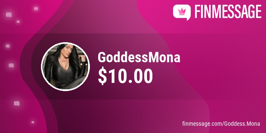 Yes! Just got a tip of $10.00 from a fan! The perfect place to contact me. Head over to finmessage.com/Goddess.Mona via @FINmessage